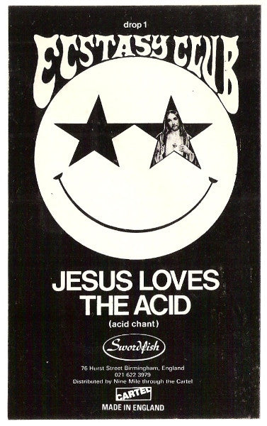 Ecstasy Club : Jesus Loves The Acid (Acid Chant) (12")