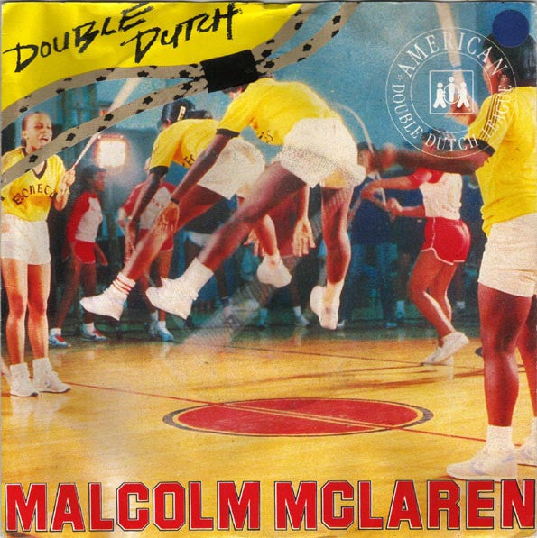Malcolm McLaren : Double Dutch (7", Single)