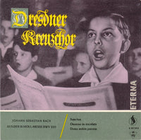 Dresdner Kreuzchor - Johann Sebastian Bach : Aus Der H-Moll-Messe BWV 232 (7", Mono)