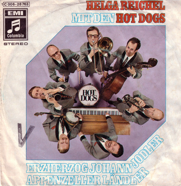 Helga Reichel Mit Den Hot Dogs : Erzherzogjohannjodler / Appenzeller Ländler (7", Single)