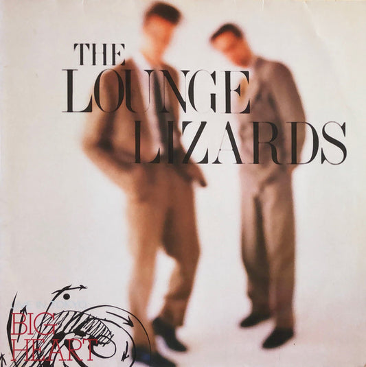 Lounge Lizards : Big Heart (LP, Album, MP)
