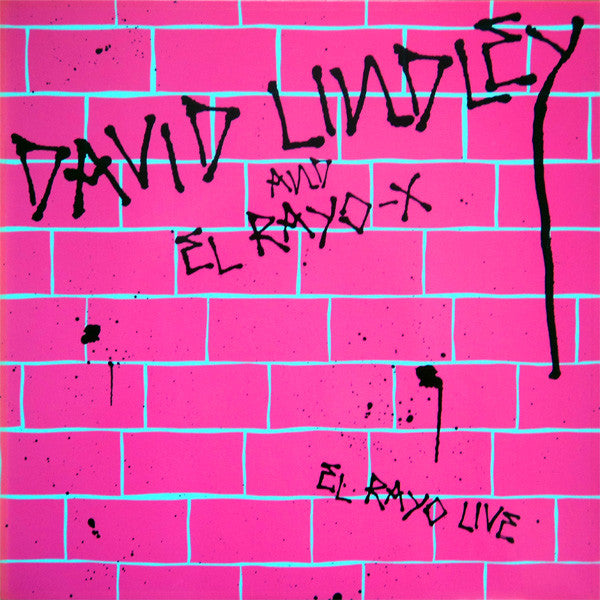 David Lindley And El Rayo-X : El Rayo Live (LP, Album)