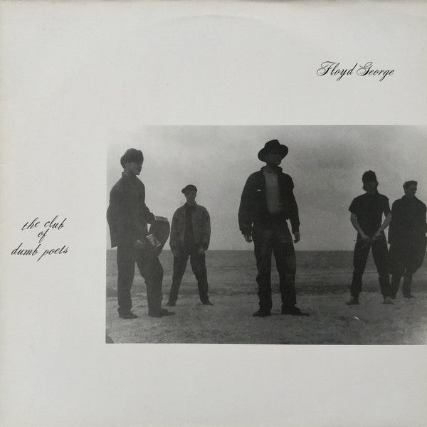 Floyd George : The Club Of Dumb Poets (12", MiniAlbum)