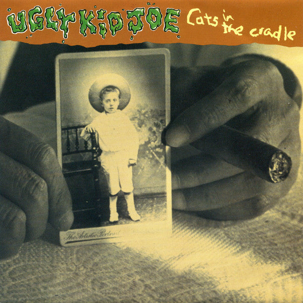 Ugly Kid Joe : Cats In The Cradle (7", Single, Whi)