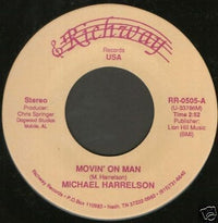 Michael Harrelson : Movin' On Man (7")
