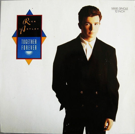 Rick Astley : Together Forever (12", Maxi)