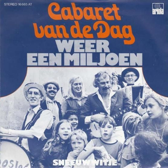 Cabaret Van De Dag : Weer Een Miljoen (7", Single)