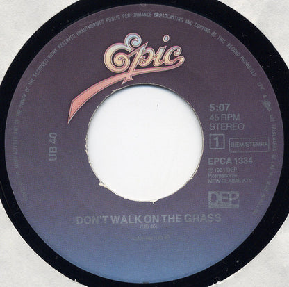 UB 40* : Don't Walk On The Grass (7", Single)