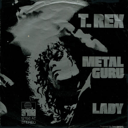 T. Rex : Metal Guru (7", Single)