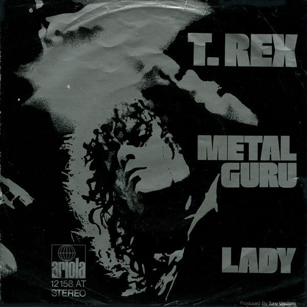 T. Rex : Metal Guru (7", Single)
