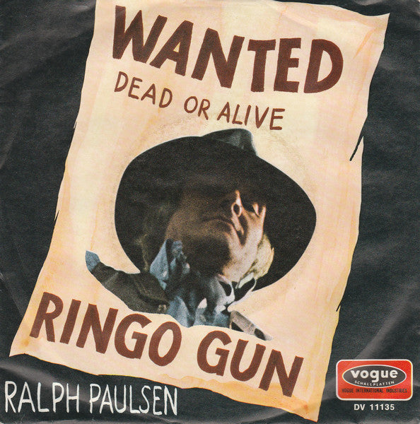 Ralph Paulsen* : Ringo Gun (7")
