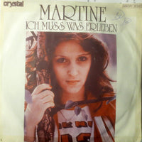 Martine (13) : Ich Muss Was Erleben (7", Single)