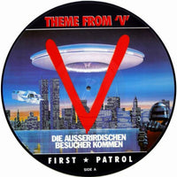 First Patrol : Theme From 'V' = Die Ausserirdischen Besucher Kommen (12", Pic)