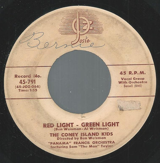 The Coney Island Kids, "Panama" Francis Orchestra* Featuring Sam "The Man" Taylor* : Red Light - Green Light (7", Single)