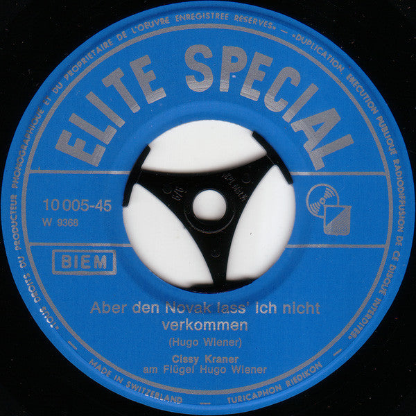 Cissy Kraner : Aber Den Novak Lass' Ich Nicht Verkommen / Warum Bin Ich Nur Ein Mädchen Aus Dem Volke? (7")