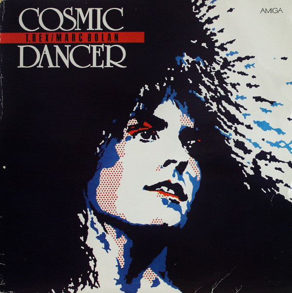 T. Rex / Marc Bolan : Cosmic Dancer (LP, Comp, RE)