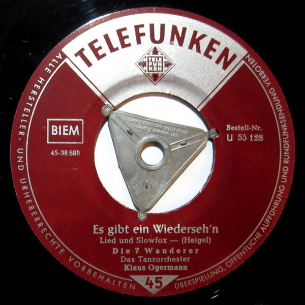 Die Sieben Wanderer : Es Gibt Ein Wiederseh'n (7", Single)