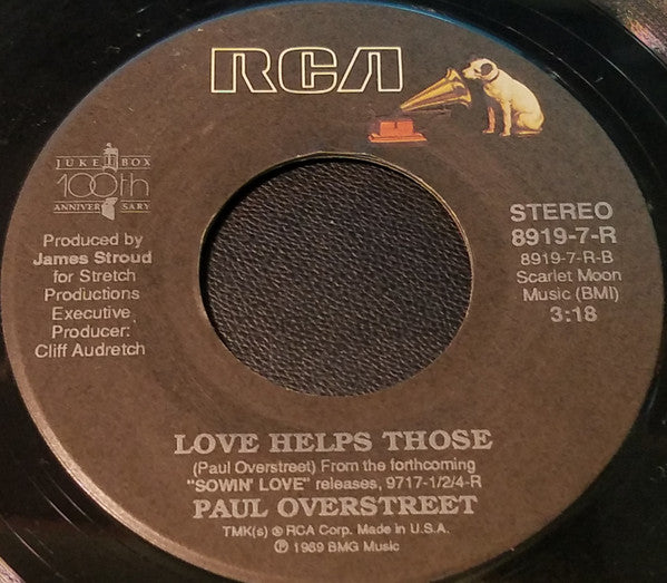 Paul Overstreet : Sowin' Love / Love Helps Those (7")