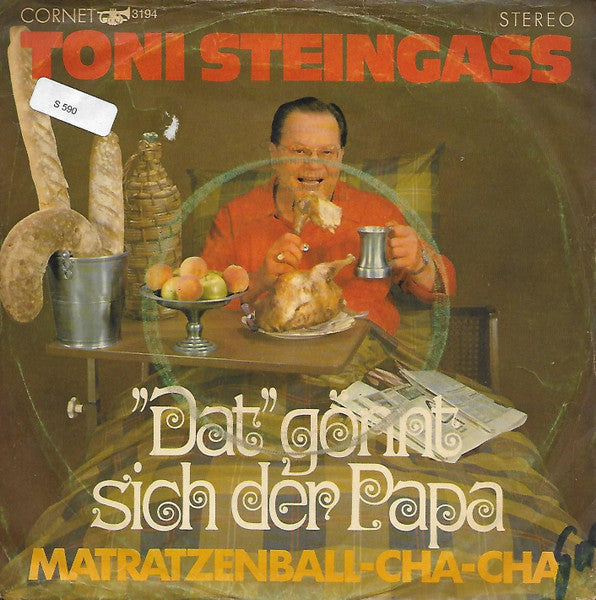 Toni Steingass : "Dat" Gönnt Sich Der Papa (7", Single)