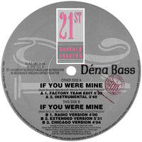 Déna Bass : If You Were Mine (12")