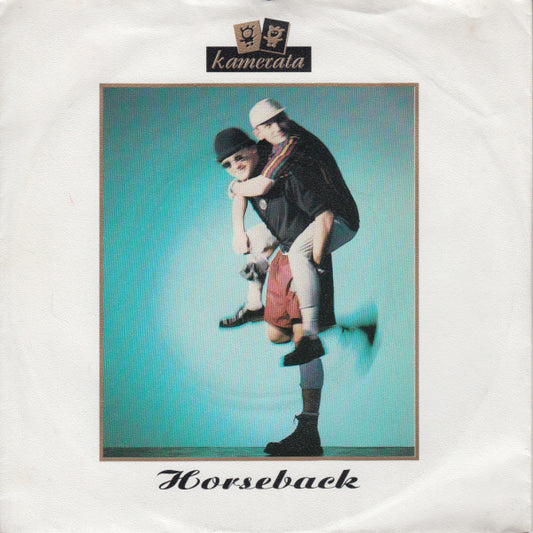 Kamerata : Horseback (7", Single)