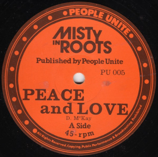 Misty In Roots : Peace And Love / Bail Out (12")
