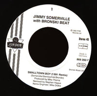 Jimmy Somerville With Bronski Beat : Smalltown Boy (1991 Remix) (7", Single)