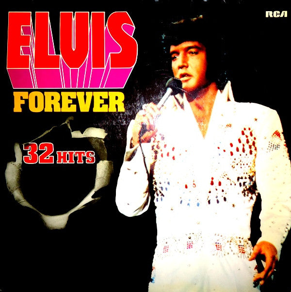 Elvis Presley : Elvis Forever - 32 Hits (2xLP, Comp, RE, Gat)