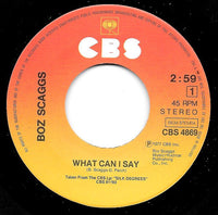 Boz Scaggs : What Can I Say (7", Single)