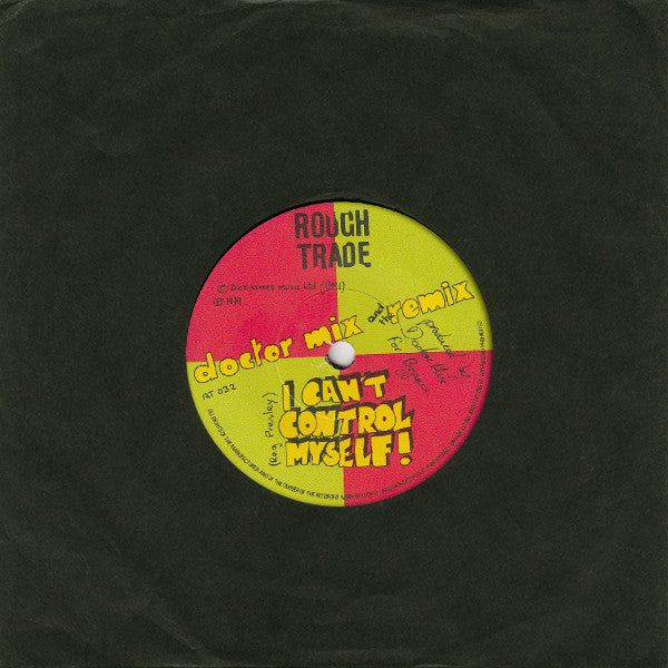 Doctor Mix And The Remix : I Can't Control Myself! (7")