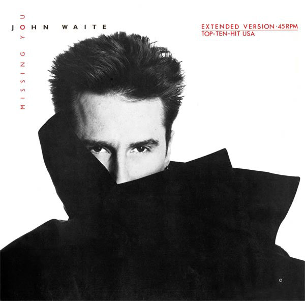 John Waite : Missing You (12")