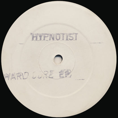 Hypnotist* : The Hardcore E.P. (12", EP, W/Lbl, Sta)
