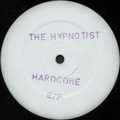 Hypnotist* : The Hardcore E.P. (12", EP, W/Lbl, Sta)