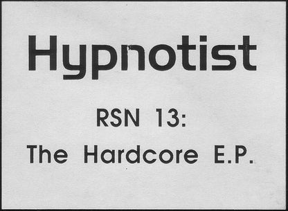 Hypnotist* : The Hardcore E.P. (12", EP, W/Lbl, Sta)
