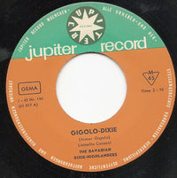 The Bavarian Dixie Highlanders : Gigolo-Dixie / Fussball-Dixie (7", Single, Mono, M/Print)