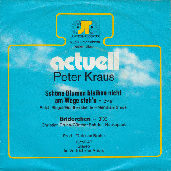 Peter Kraus : Schöne Blumen Bleiben Nicht Am Wege Steh'n (7", Single, Promo)