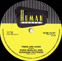 Eddie Maelov & Sunshine Patteson* : Times Are Hard (12", Single)