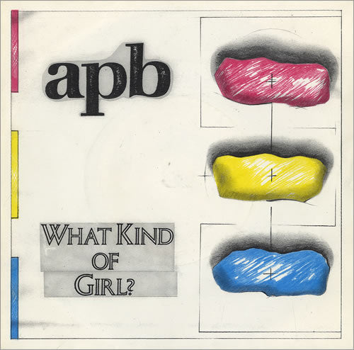 Apb (2) : What Kind Of Girl? (12")