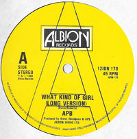Apb (2) : What Kind Of Girl? (12")
