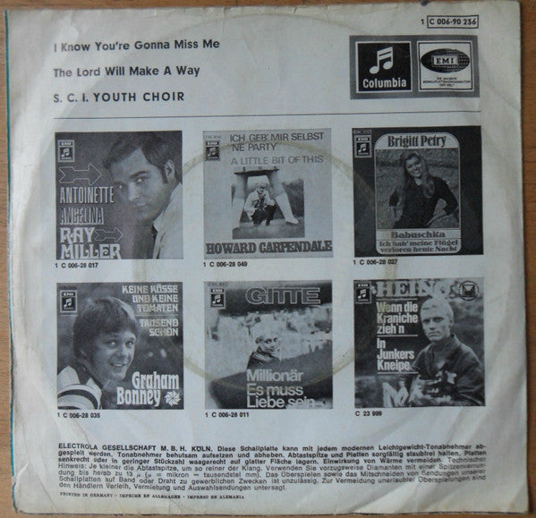 S.C.I. Youth Choir* : I Know You're Gonna Miss Me / The Lord Will Make A Way	 (7", Single)