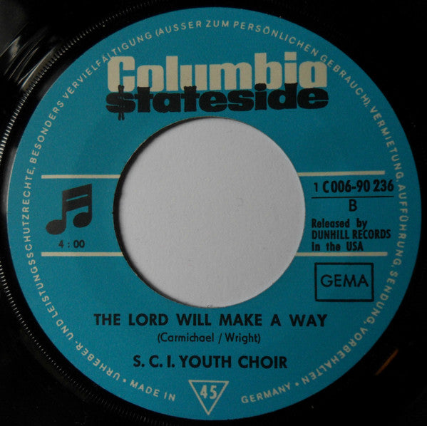The Southern California Interdenominational Youth Choir : I Know You're Gonna Miss Me / The Lord Will Make A Way	 (7", Single)