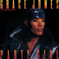 Grace Jones : Party Girl (Extended Remix) (12")
