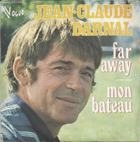 Jean-Claude Darnal : Far Away (7", Single, Mono)
