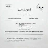 Weekend : The View From Her Room Plus Leaves Of Spring (12", Single)
