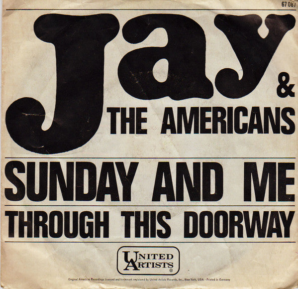 Jay & The Americans : Sunday And Me (7", Mono)