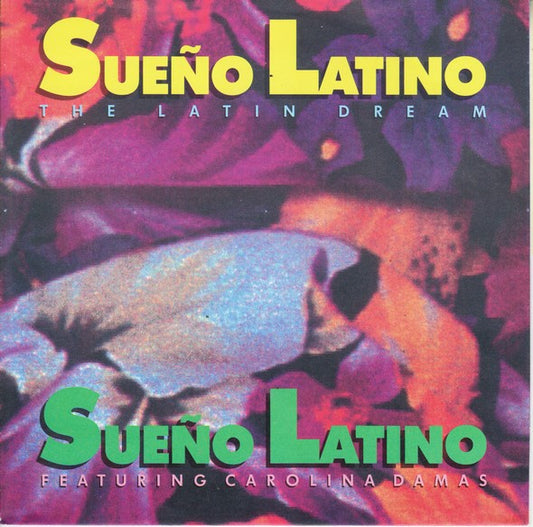 Sueño Latino : Sueño Latino - The Latin Dream (7", Lar)