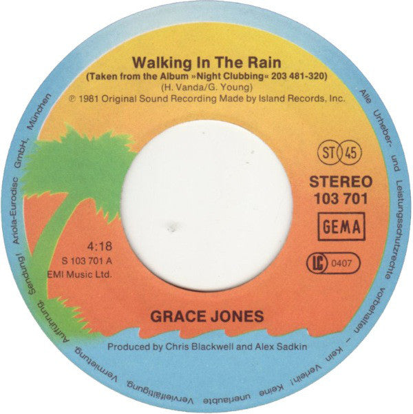 Grace Jones : Walking In The Rain / Pull Up To The Bumper (7", Single)