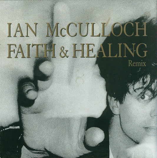 Ian McCulloch : Faith & Healing (7", Single, Sol)