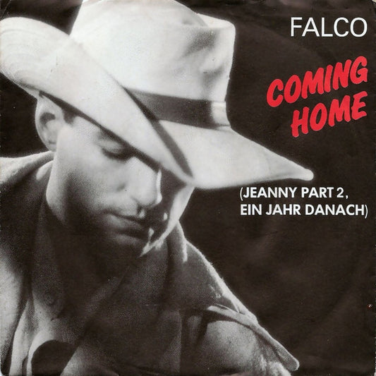 Falco : Coming Home (Jeanny Part 2, Ein Jahr Danach) (7", Single)