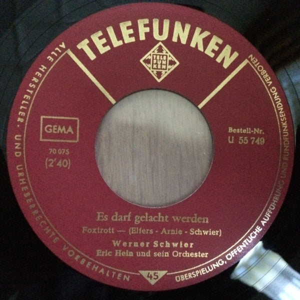 Werner Schwier : Es Darf Gelacht Werden / Dreh Die Kurbel, Alter Junge (7", Single, Mono)